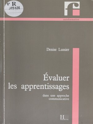cover image of Évaluer les apprentissages dans une approche communicative